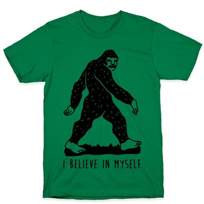 I Believe In Myself Bigfoot T-Shirt
