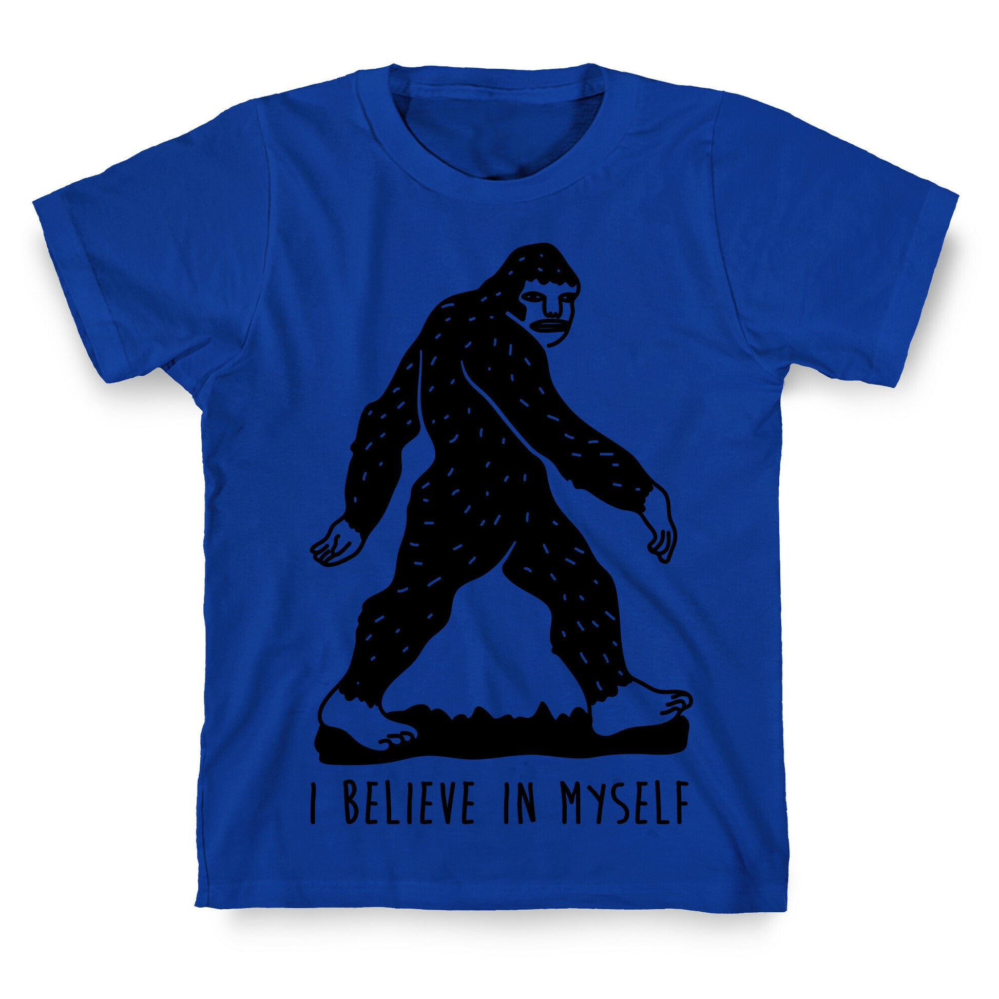 I Believe In Myself Bigfoot T-Shirt