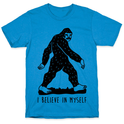 I Believe In Myself Bigfoot T-Shirt