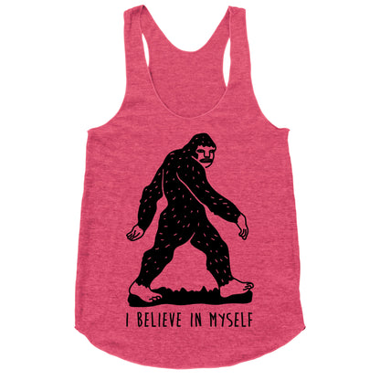 I Believe In Myself Bigfoot Racerback Tank