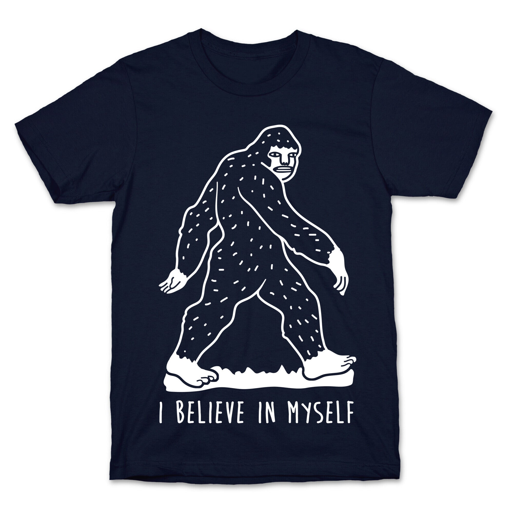 I Believe In Myself Bigfoot T-Shirt
