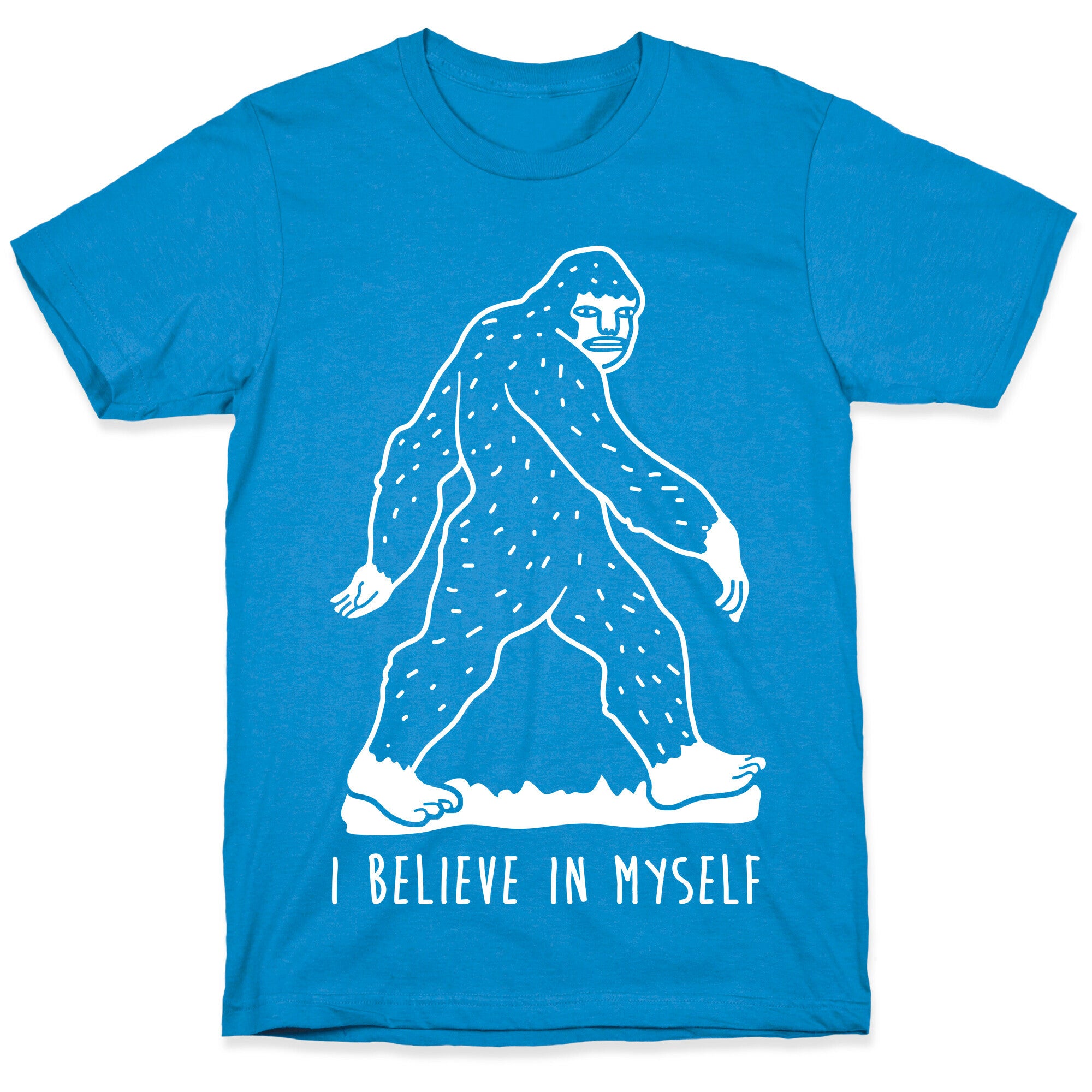 I Believe In Myself Bigfoot T-Shirt