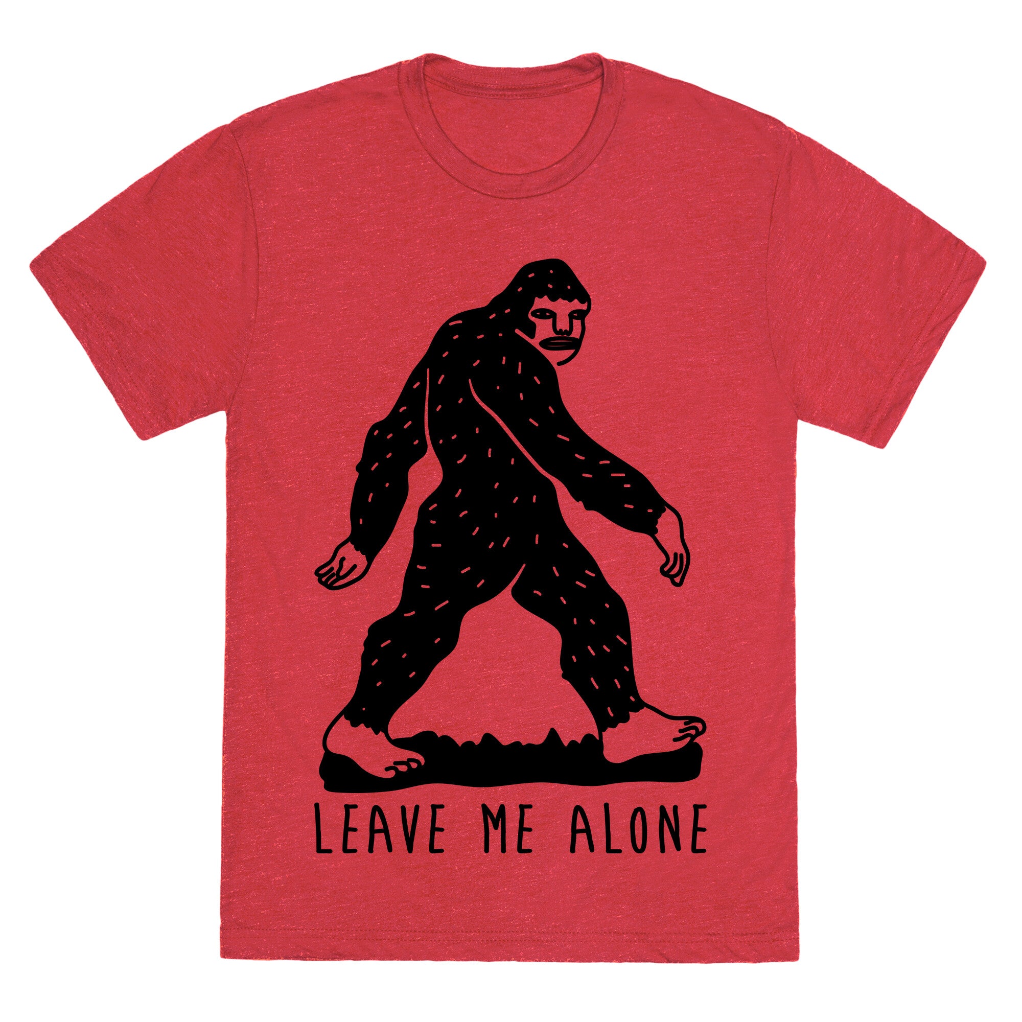Leave Me Alone Bigfoot Unisex Triblend Tee