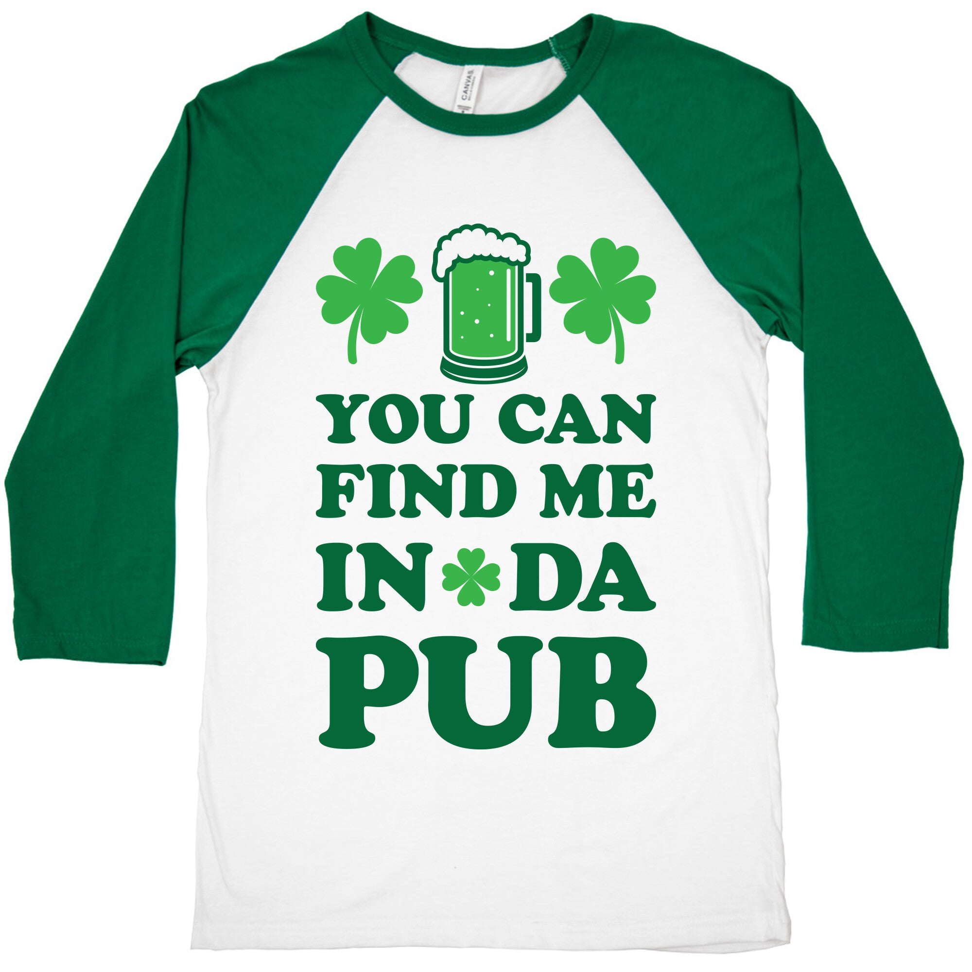 You Can Find Me In Da Pub Parody Baseball Tee