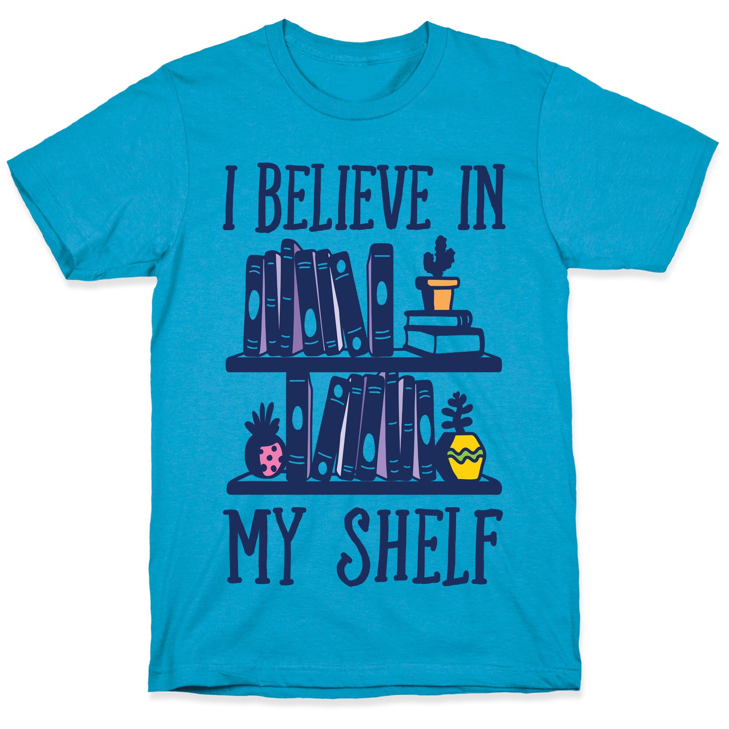 I Believe In My Shelf Unisex Triblend Tee