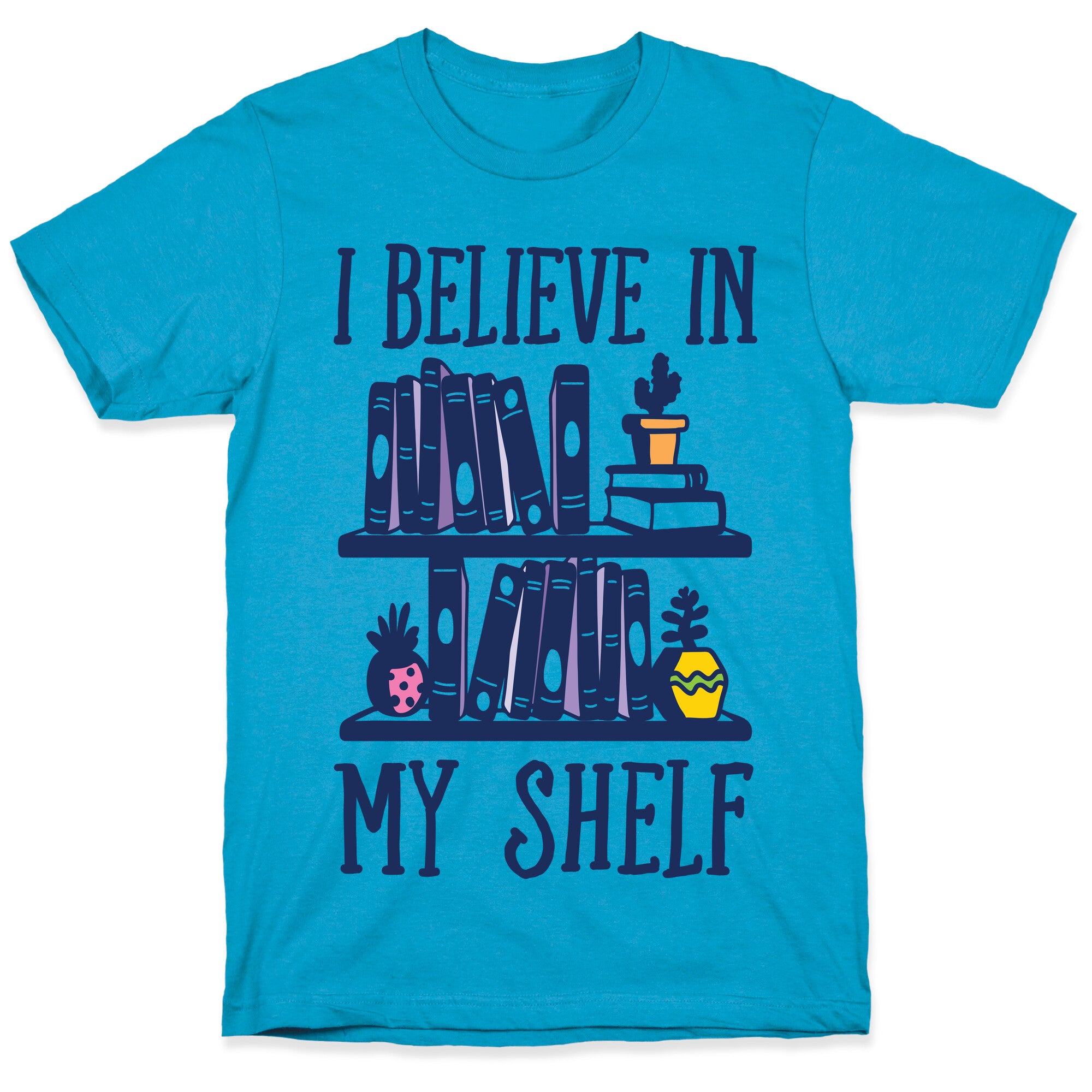 I Believe In My Shelf Unisex Triblend Tee