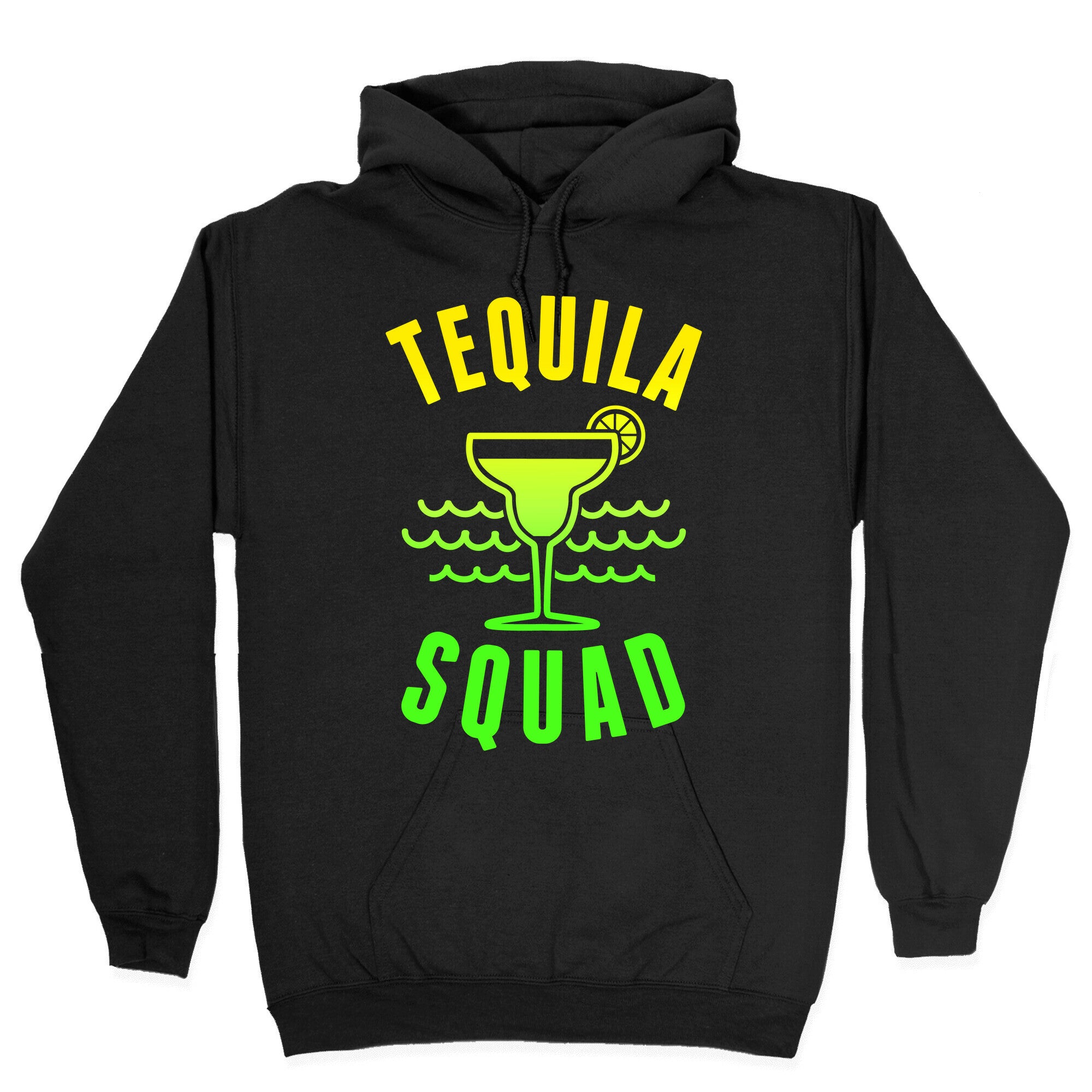 Tequila Squad Hoodie