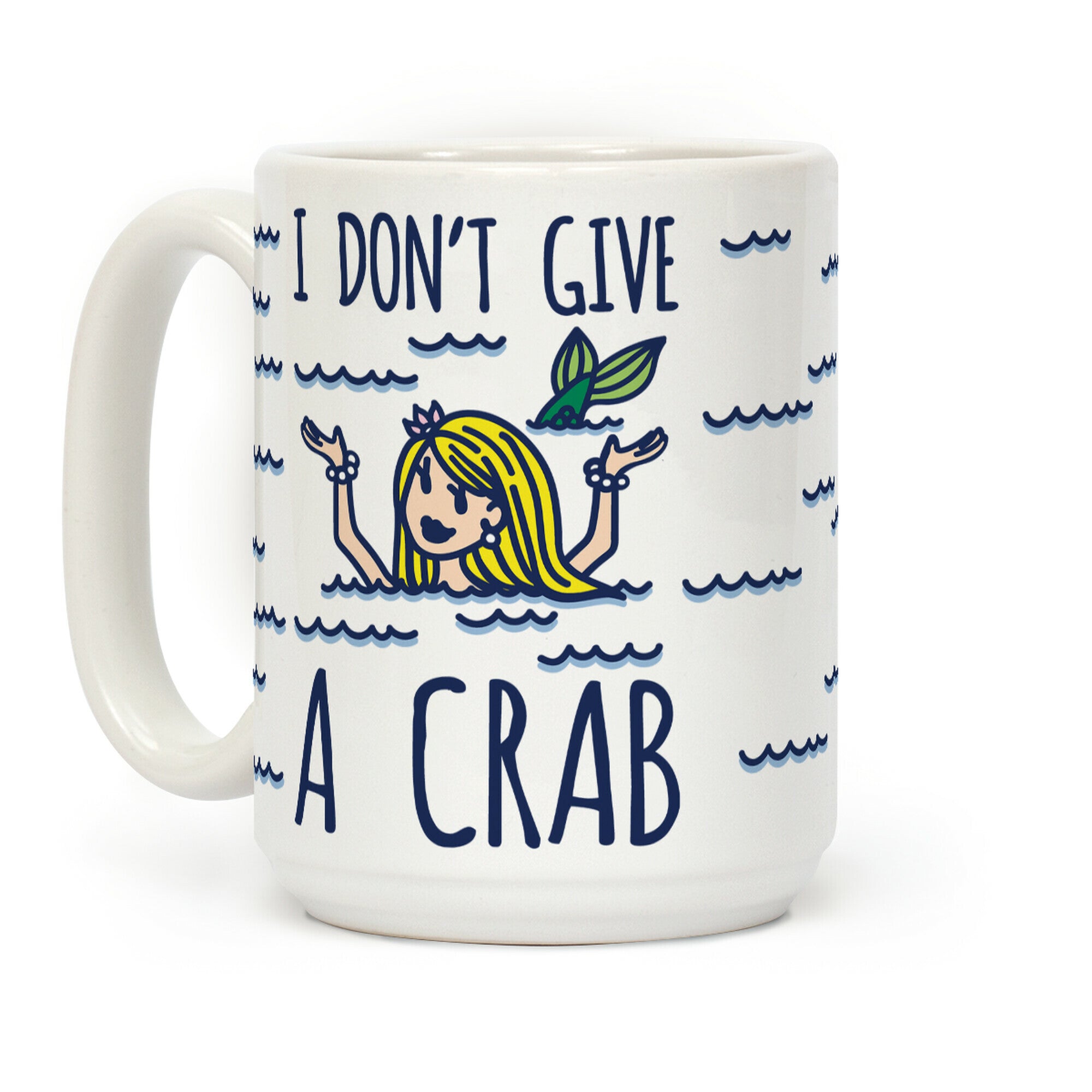 I Don't Give A Crab Coffee Mug