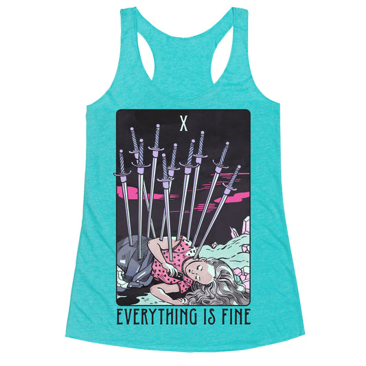 Ten Of Swords (Everything Is Fine) Racerback Tank