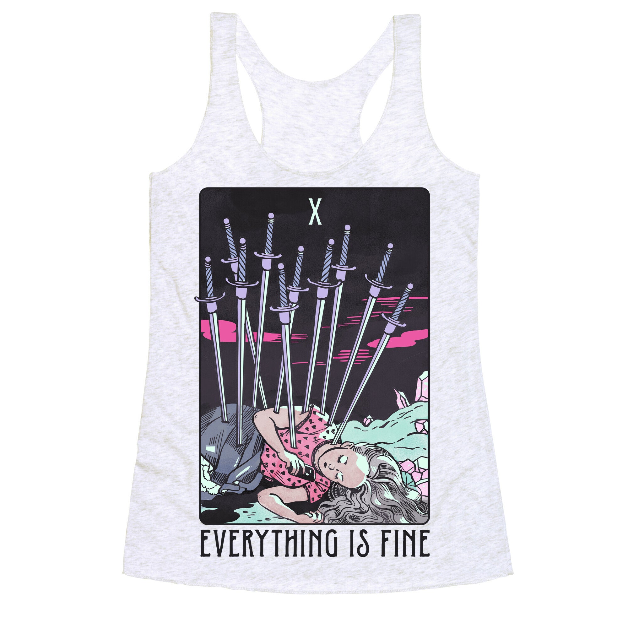 Ten Of Swords (Everything Is Fine) Racerback Tank