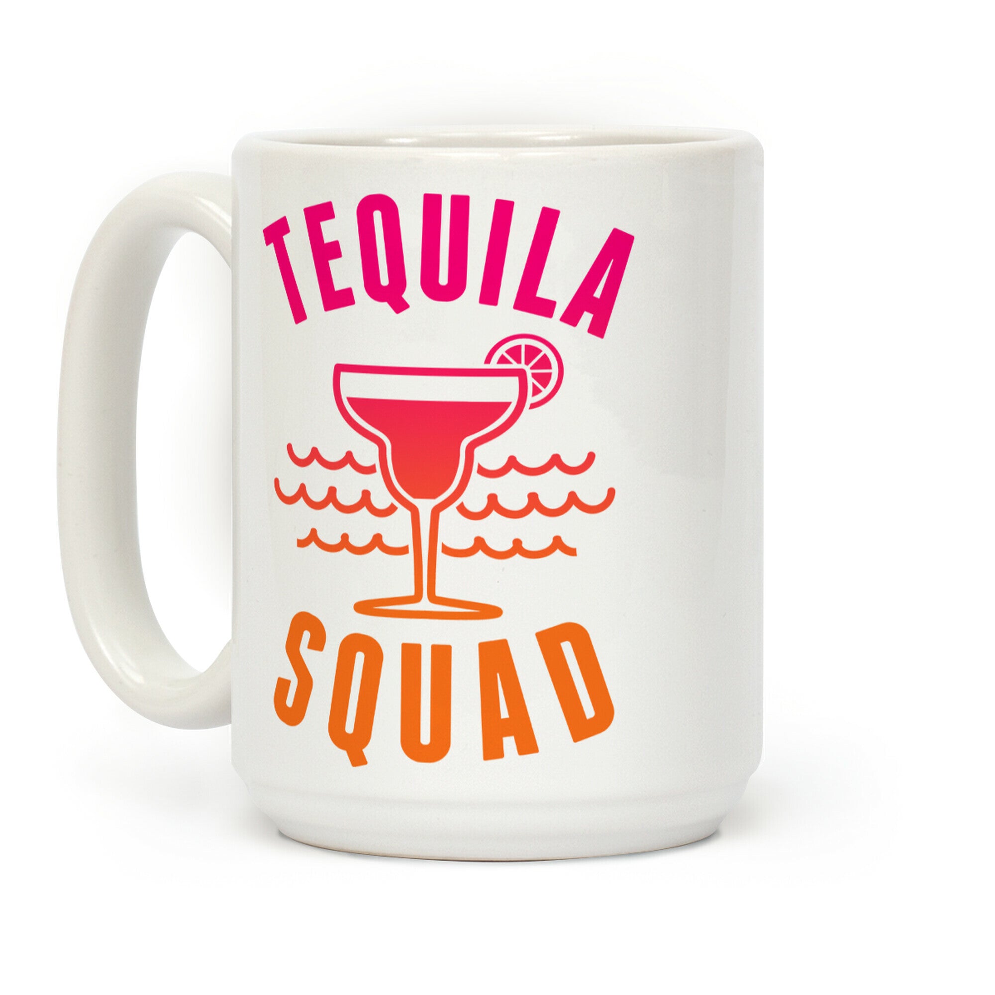 Tequila Squad Coffee Mug