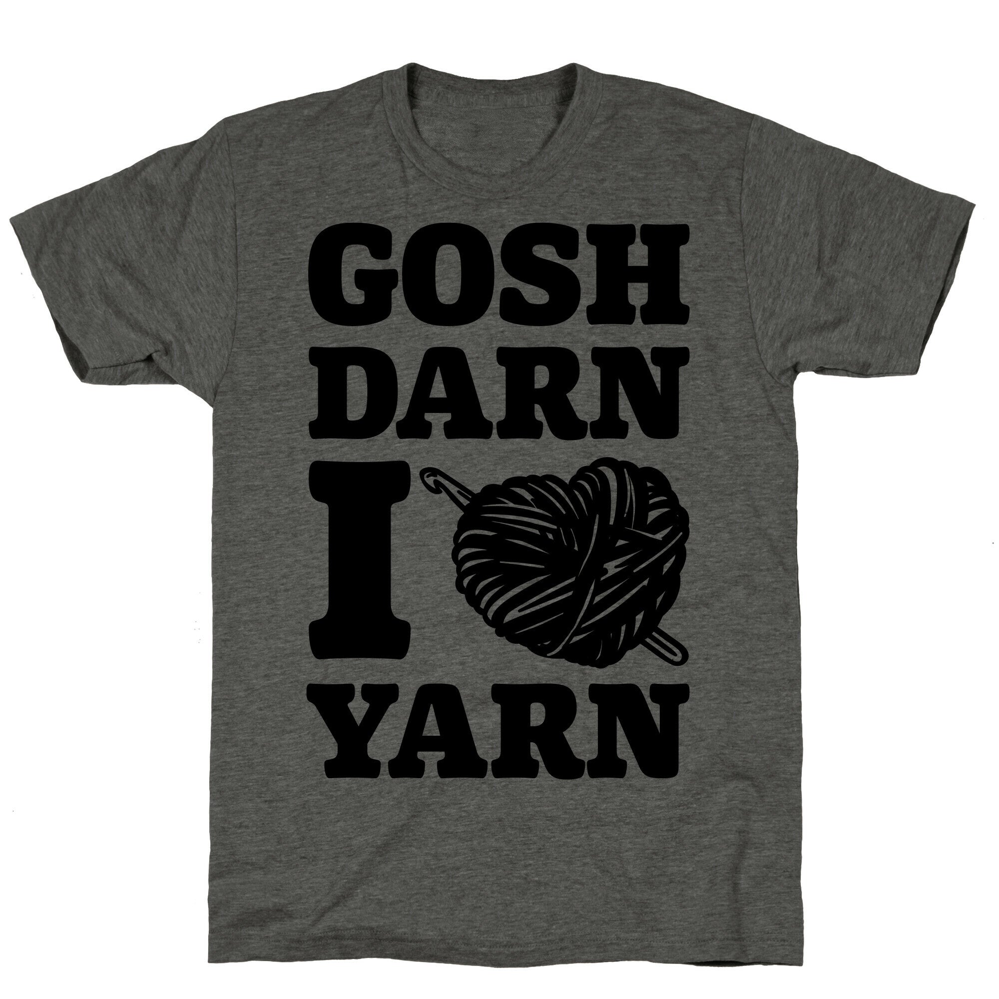 Gosh Darn I Love Yarn Unisex Triblend Tee