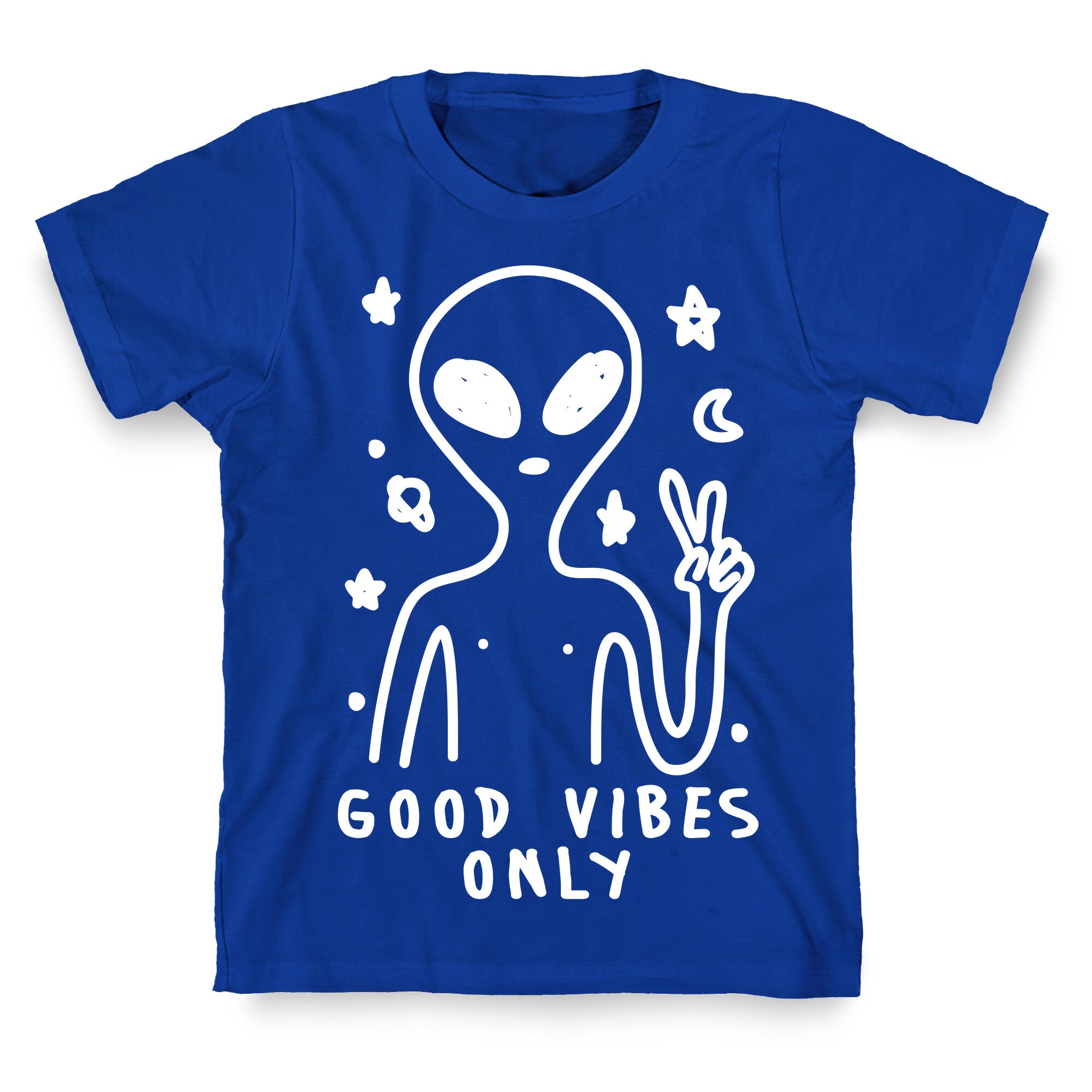 Good Vibes Only Alien T-Shirt