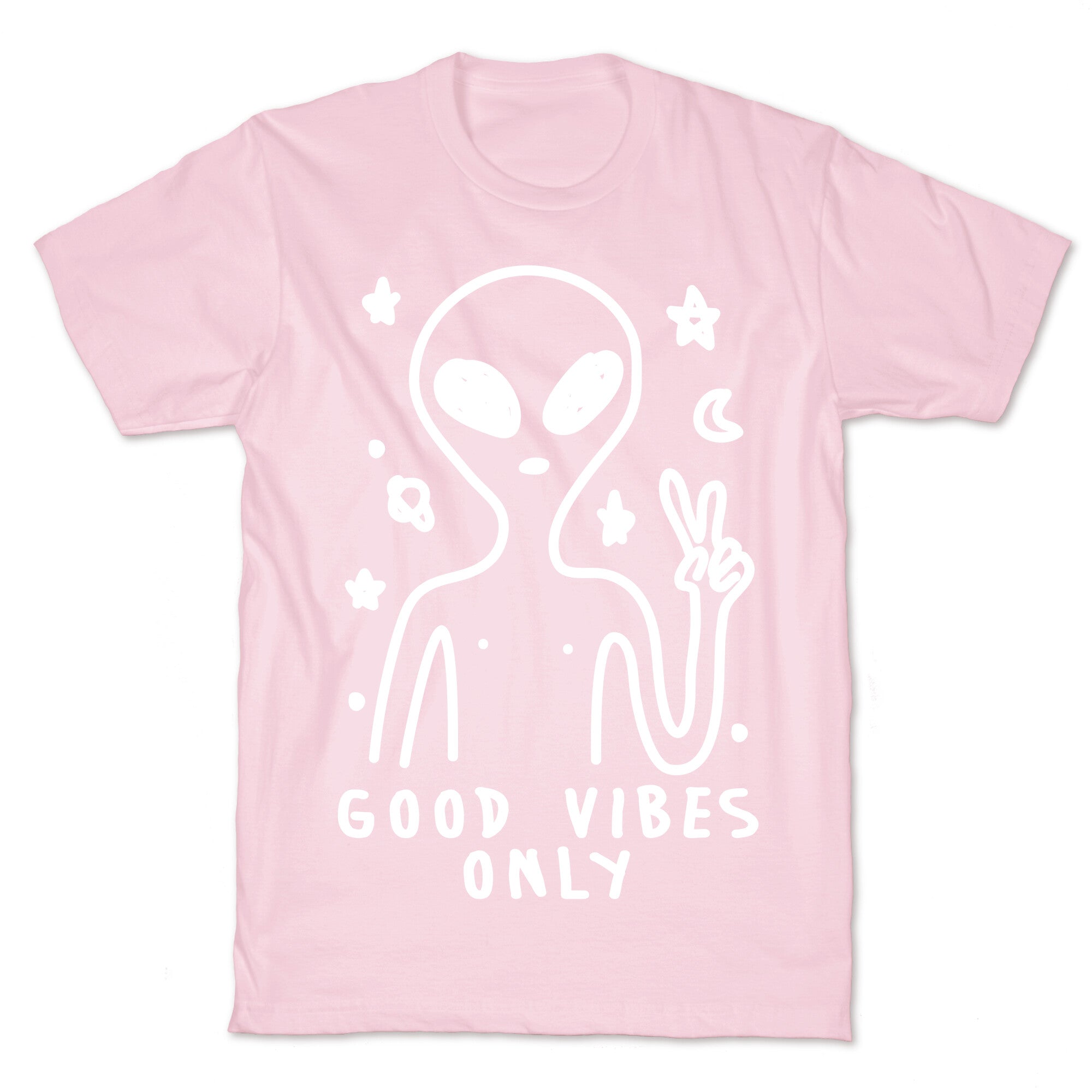 Good Vibes Only Alien T-Shirt