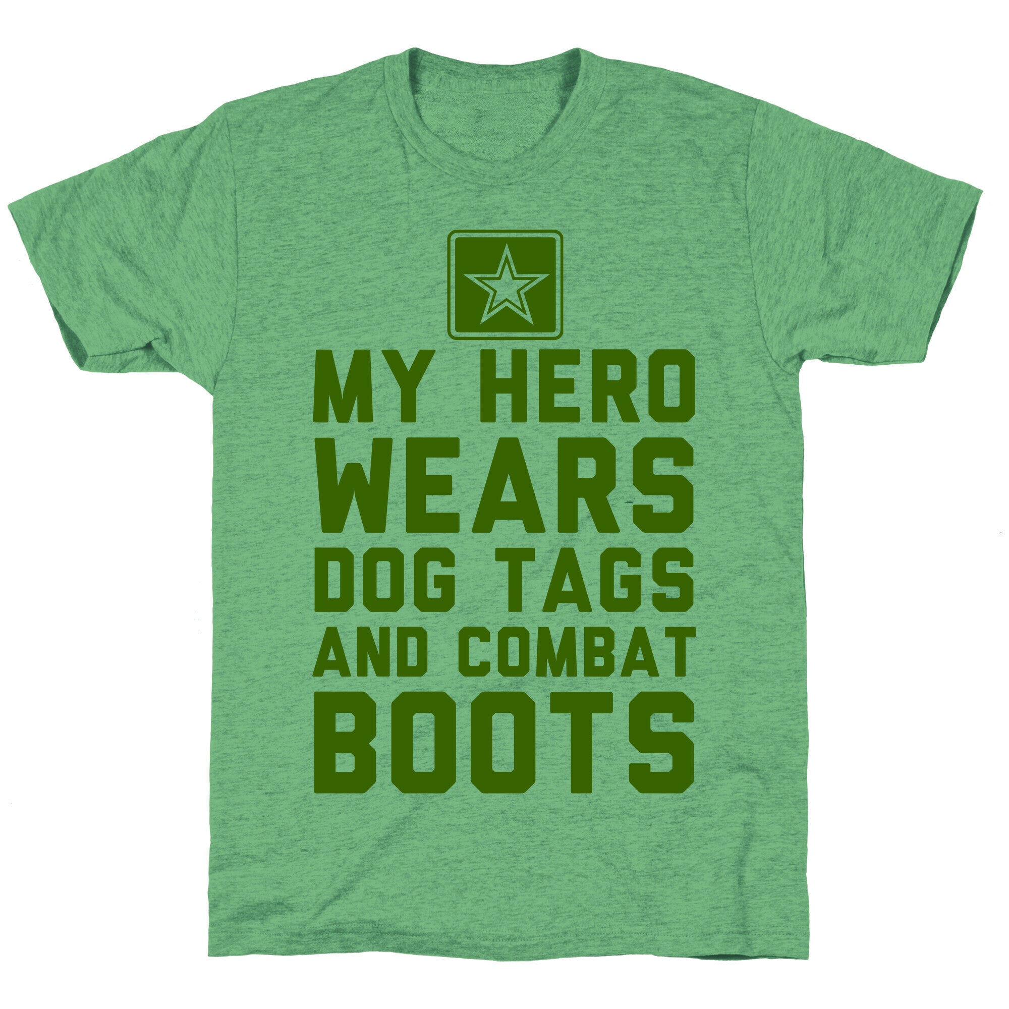 My Hero Wears Dog Tags And Combat Boots Unisex Triblend Tee