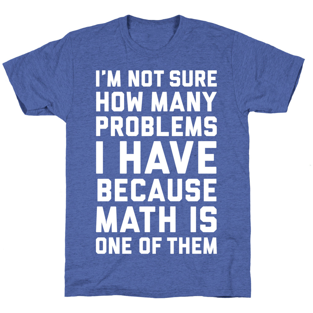 Math Problems Unisex Triblend Tee