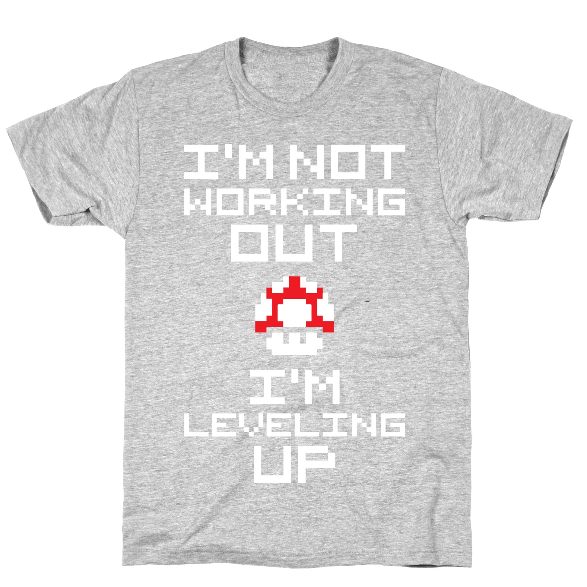 I'm Leveling Up T-Shirt