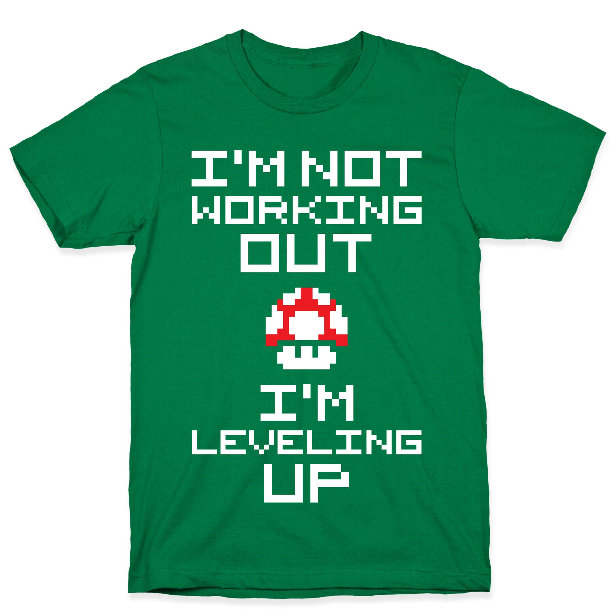 I'm Leveling Up T-Shirt