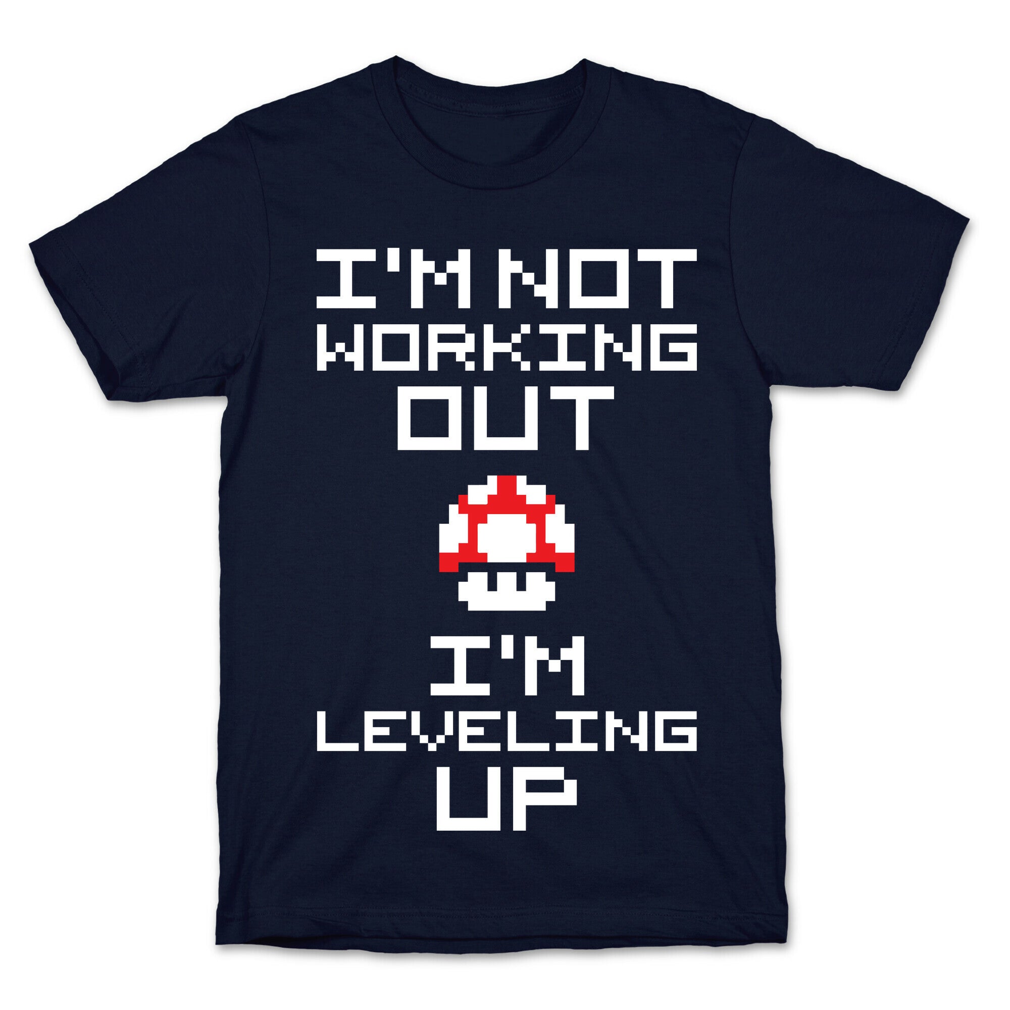 I'm Leveling Up T-Shirt