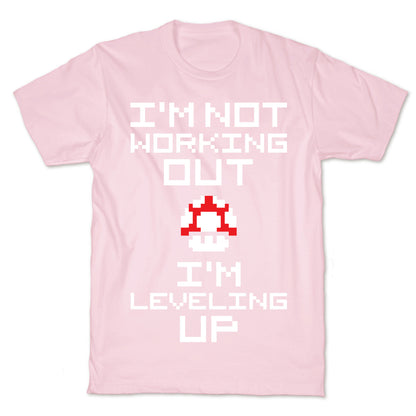 I'm Leveling Up T-Shirt
