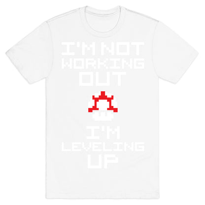 I'm Leveling Up T-Shirt