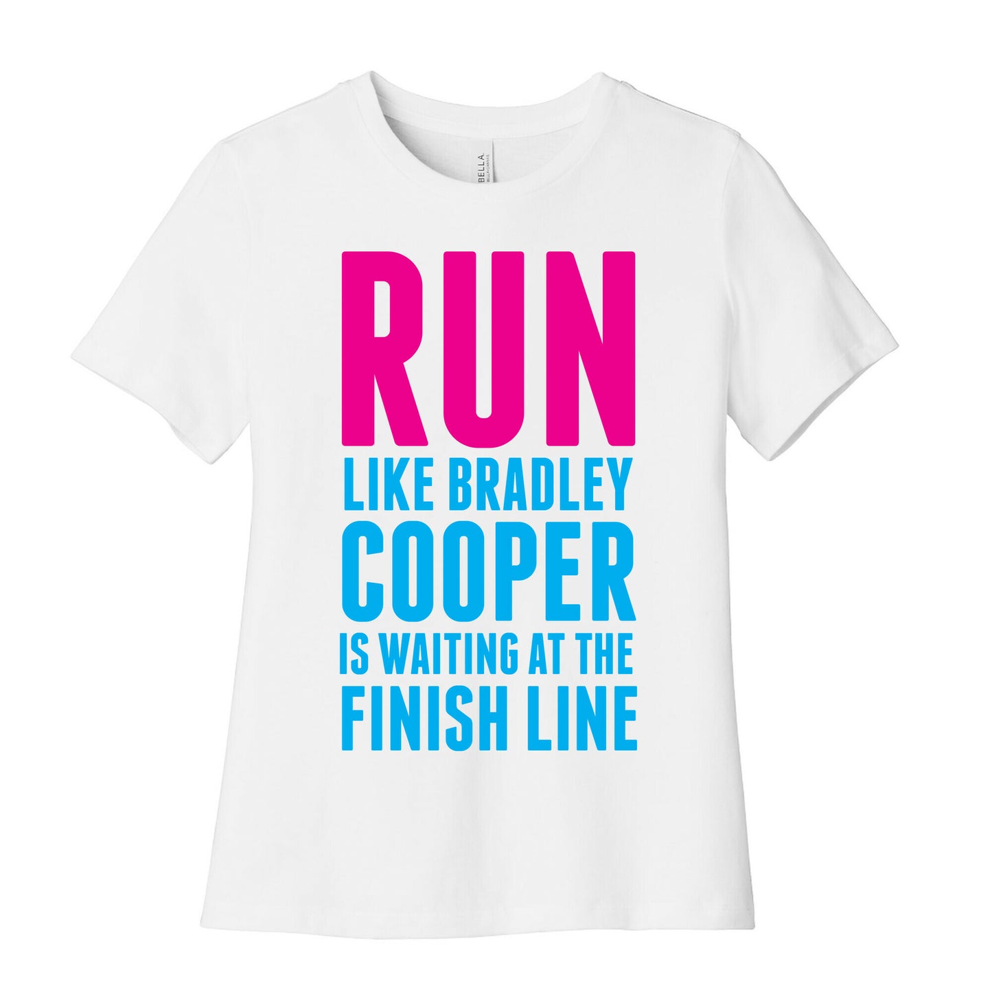 Run Like Bradley Cooper Women's Cotton Tee