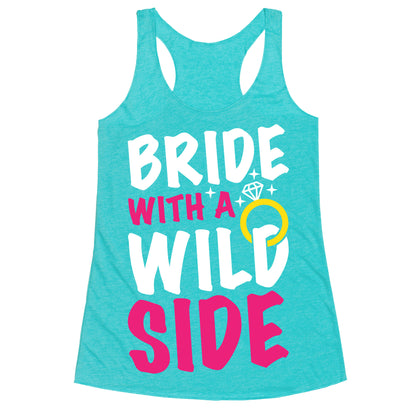 Bride With A Wild Side Racerback Tank