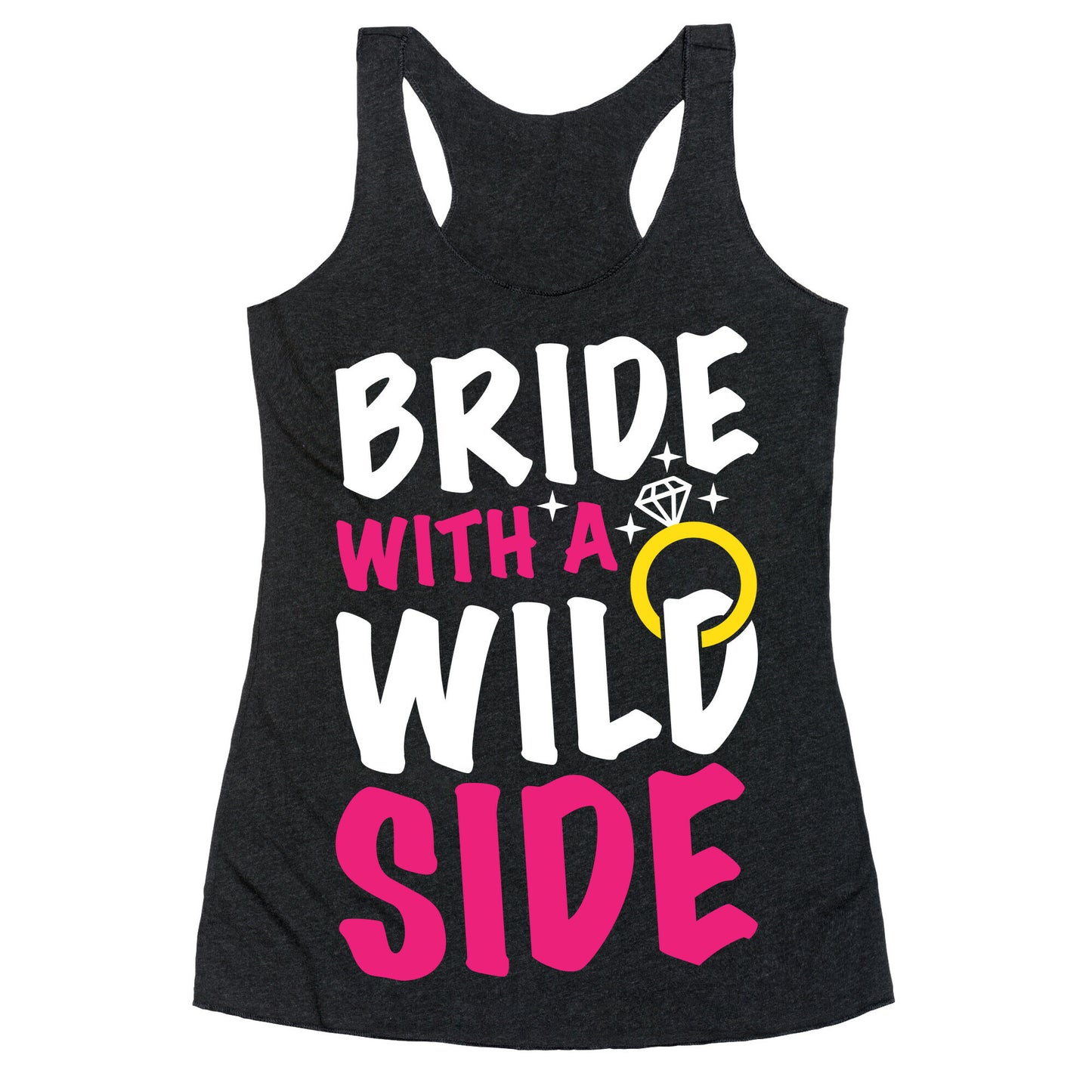 Bride With A Wild Side Racerback Tank