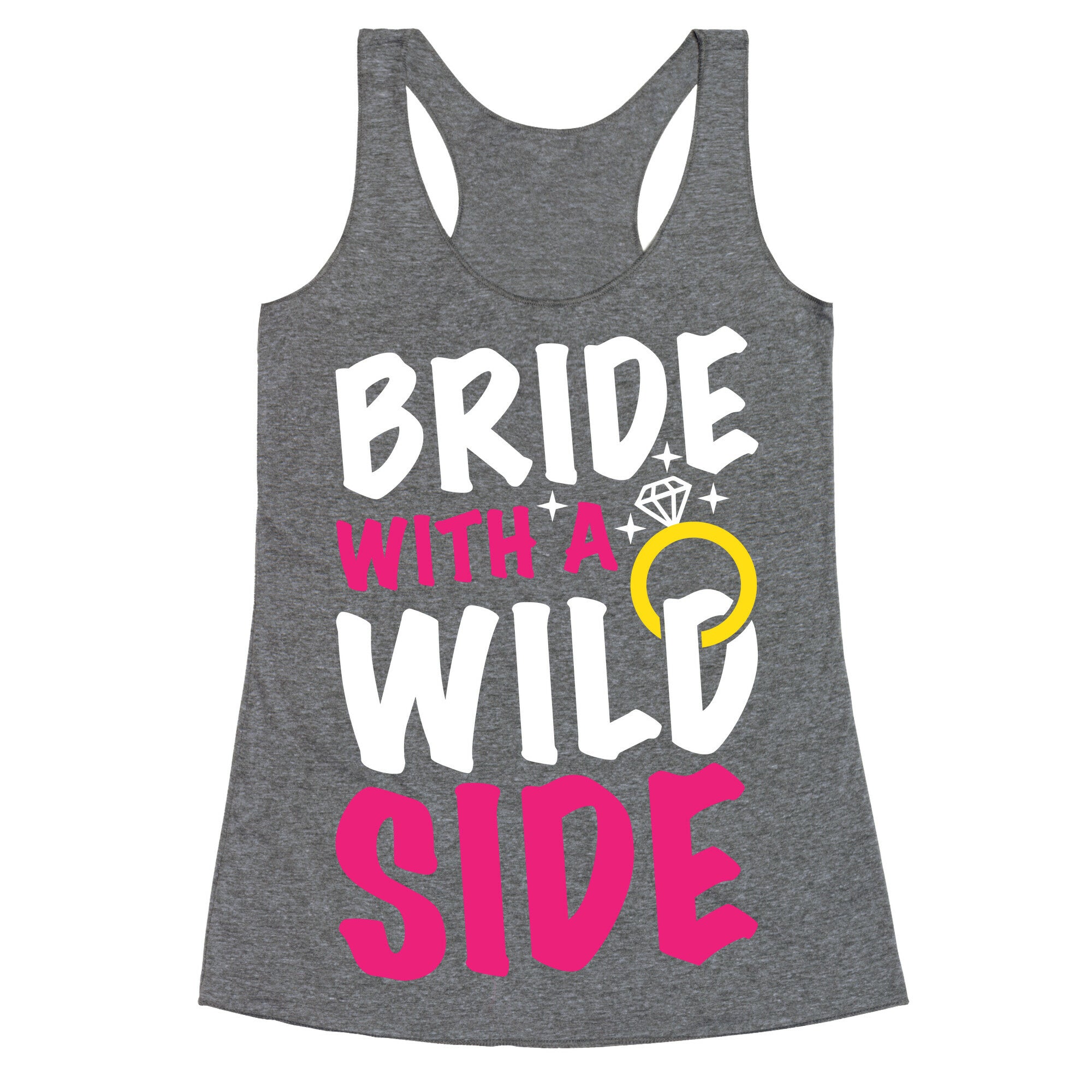 Bride With A Wild Side Racerback Tank