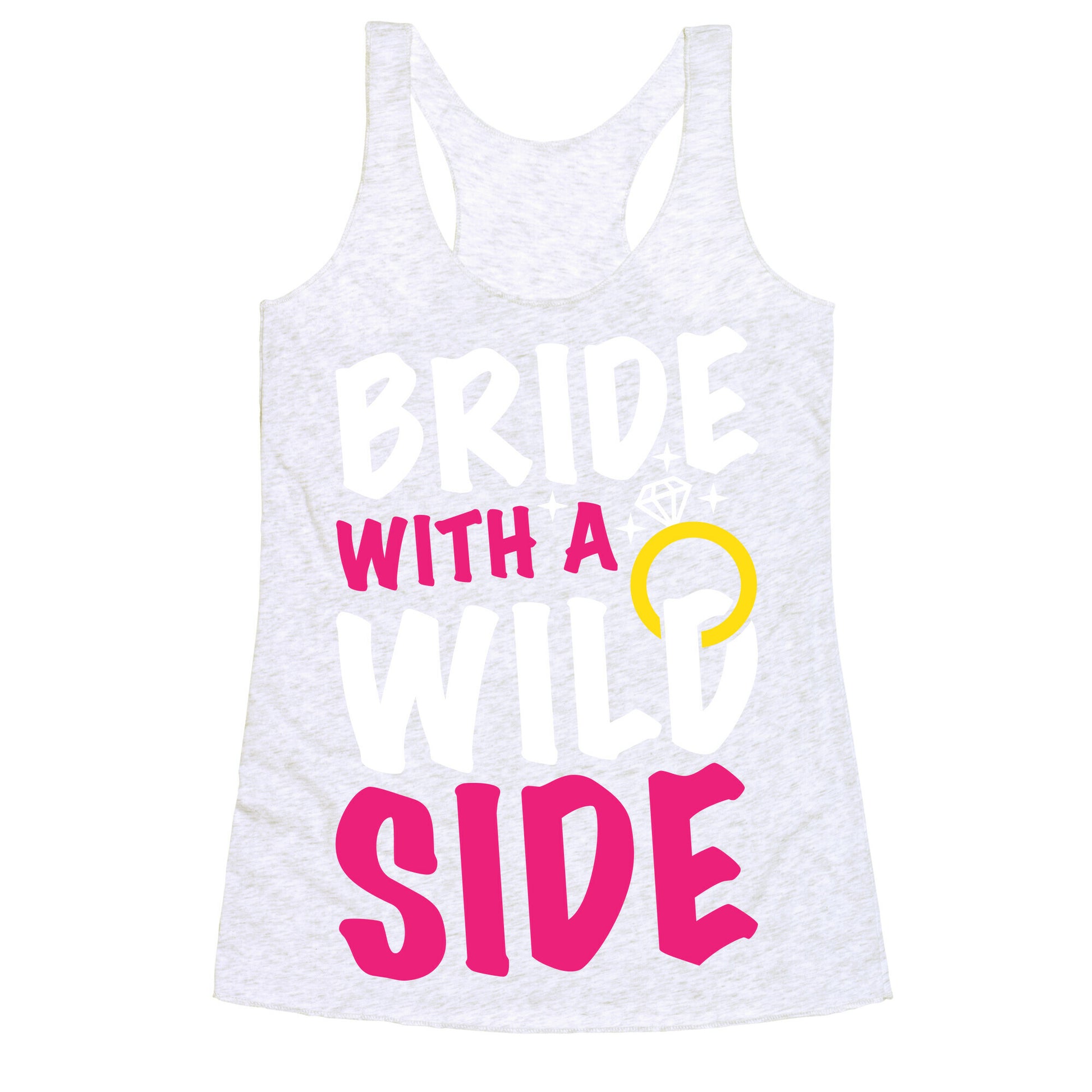Bride With A Wild Side Racerback Tank
