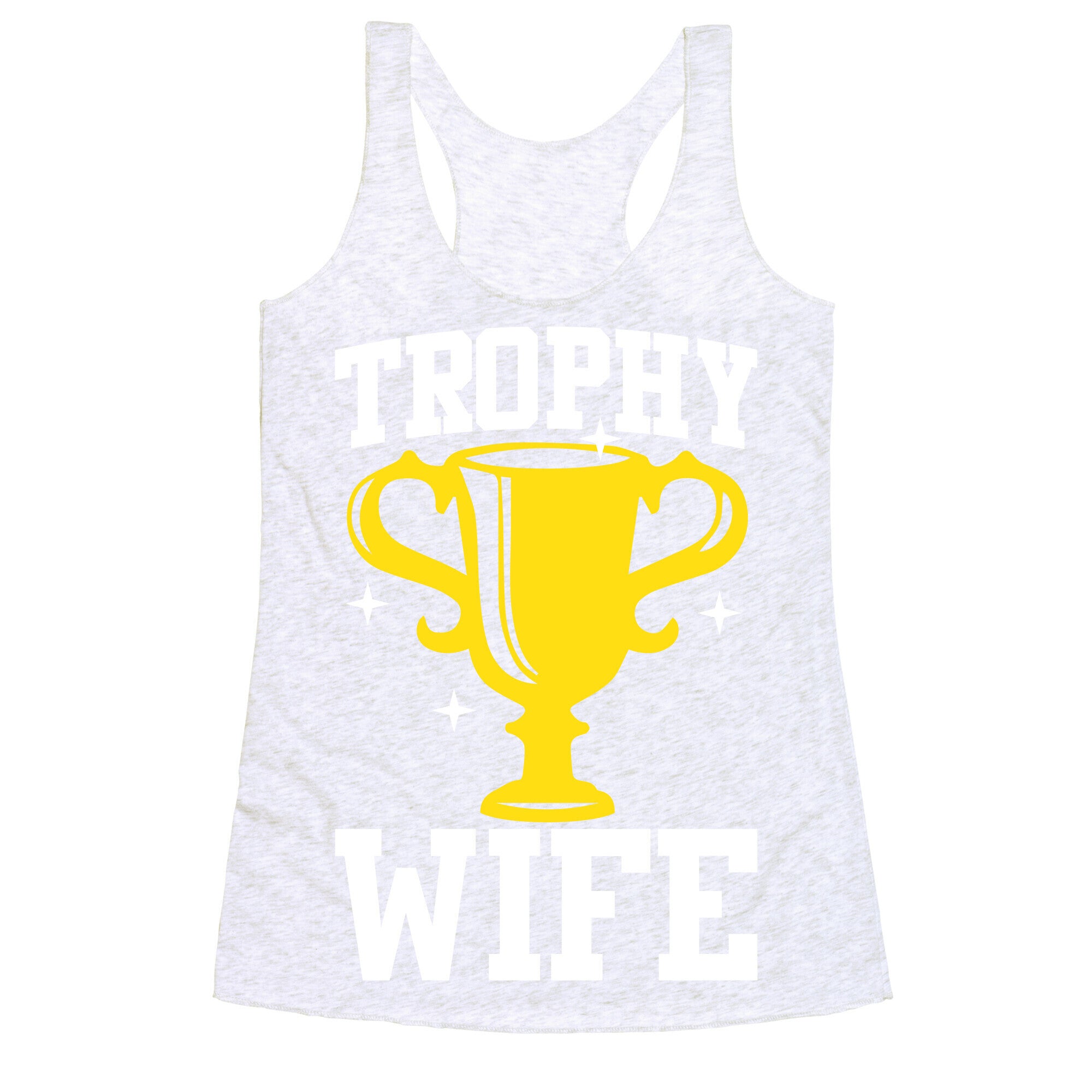 Trophy Wife Racerback Tank