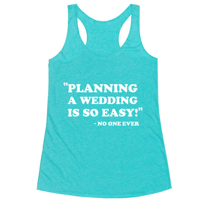 Wedding Planning Racerback Tank