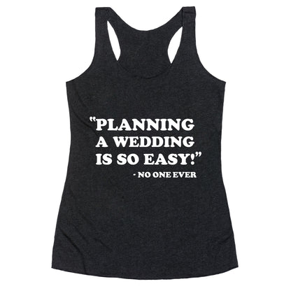 Wedding Planning Racerback Tank