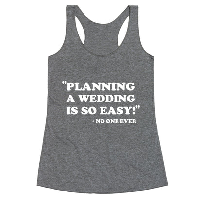 Wedding Planning Racerback Tank