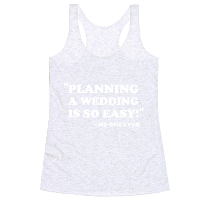 Wedding Planning Racerback Tank