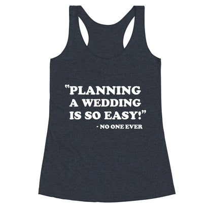 Wedding Planning Racerback Tank