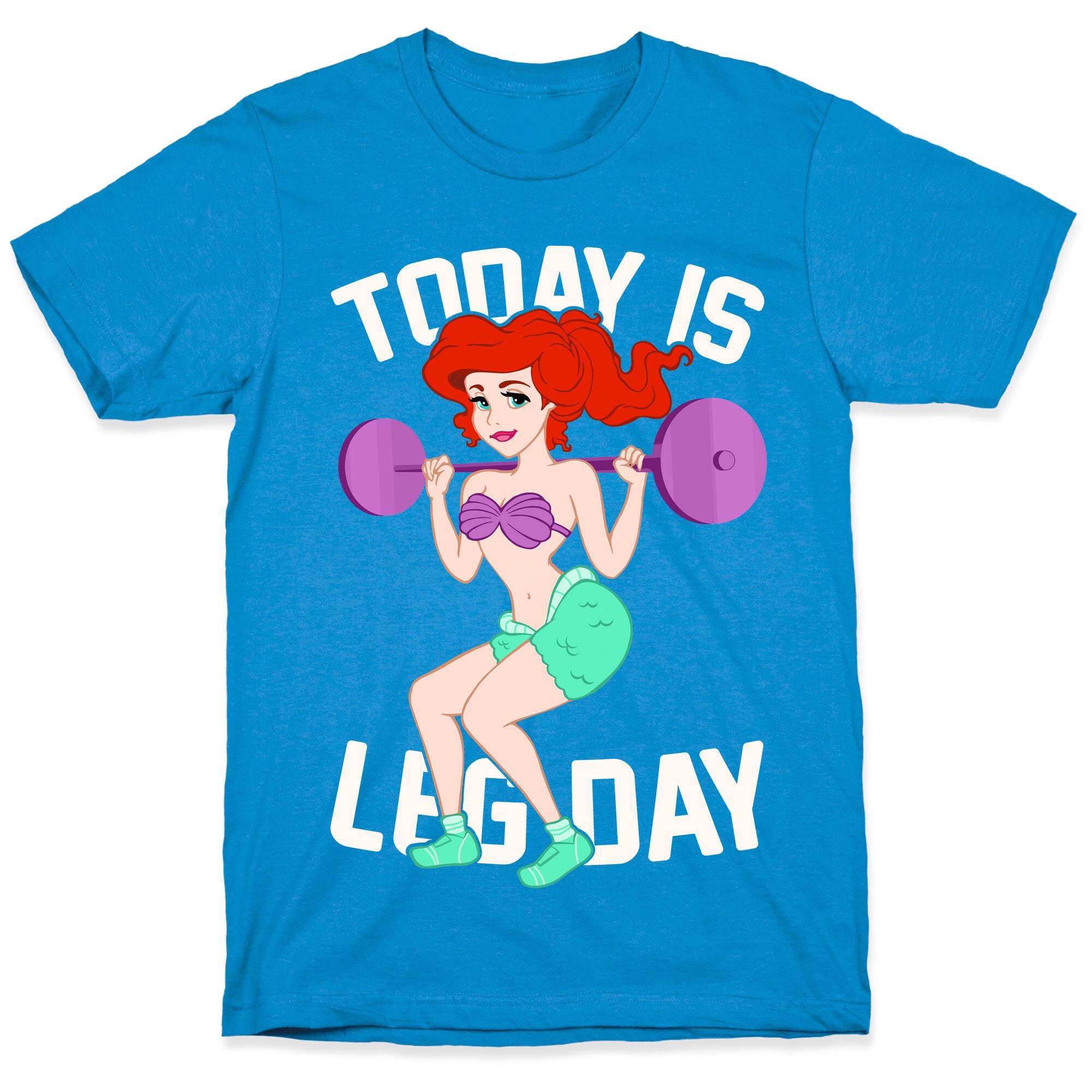 Today Is Leg Day T-Shirt