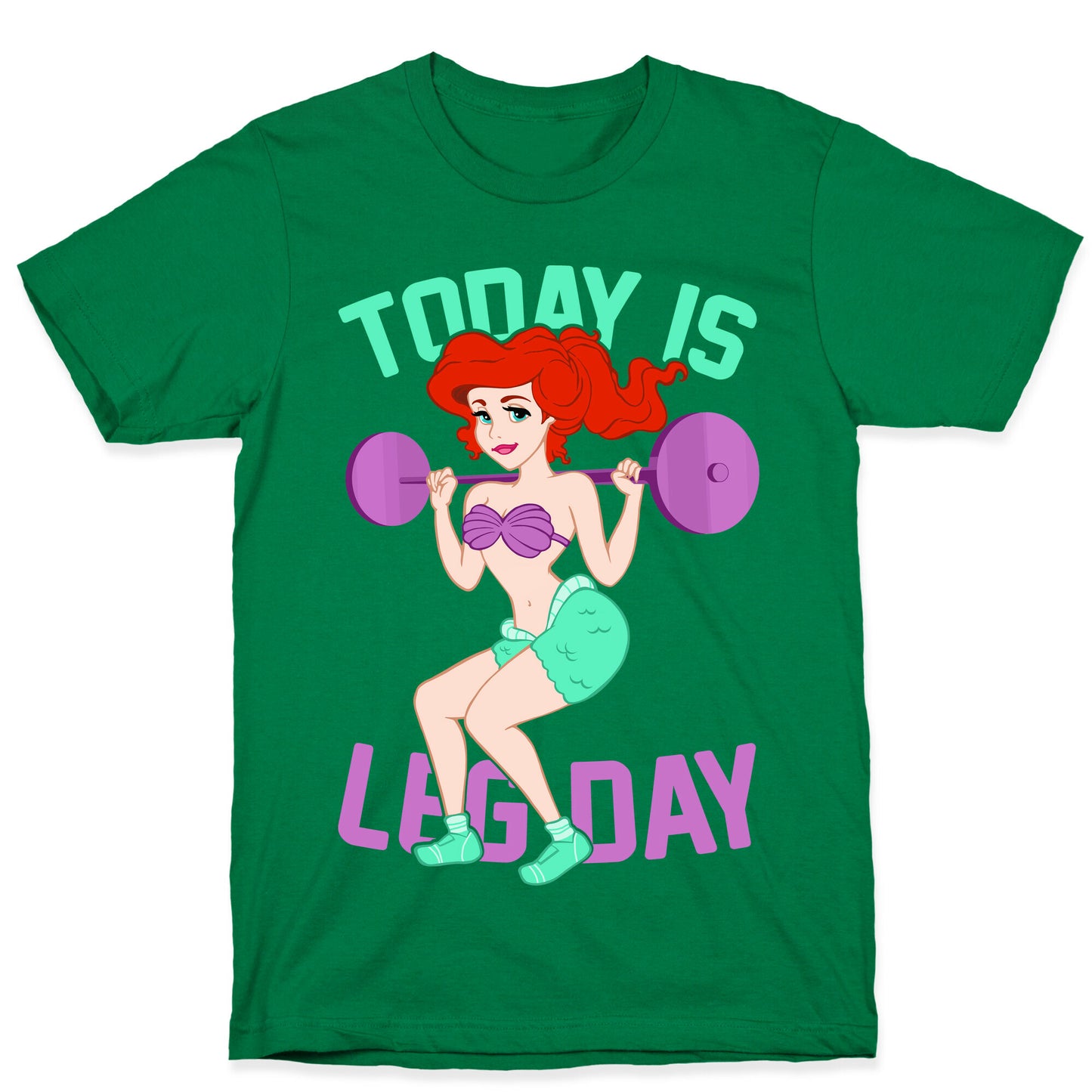 Today Is Leg Day T-Shirt