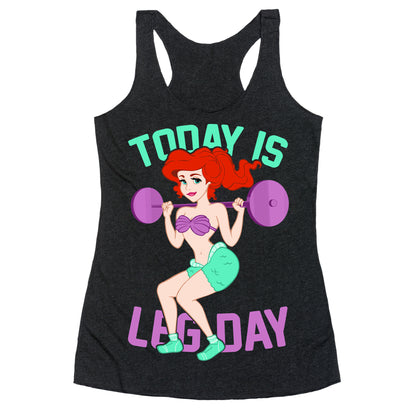 Today Is Leg Day Racerback Tank