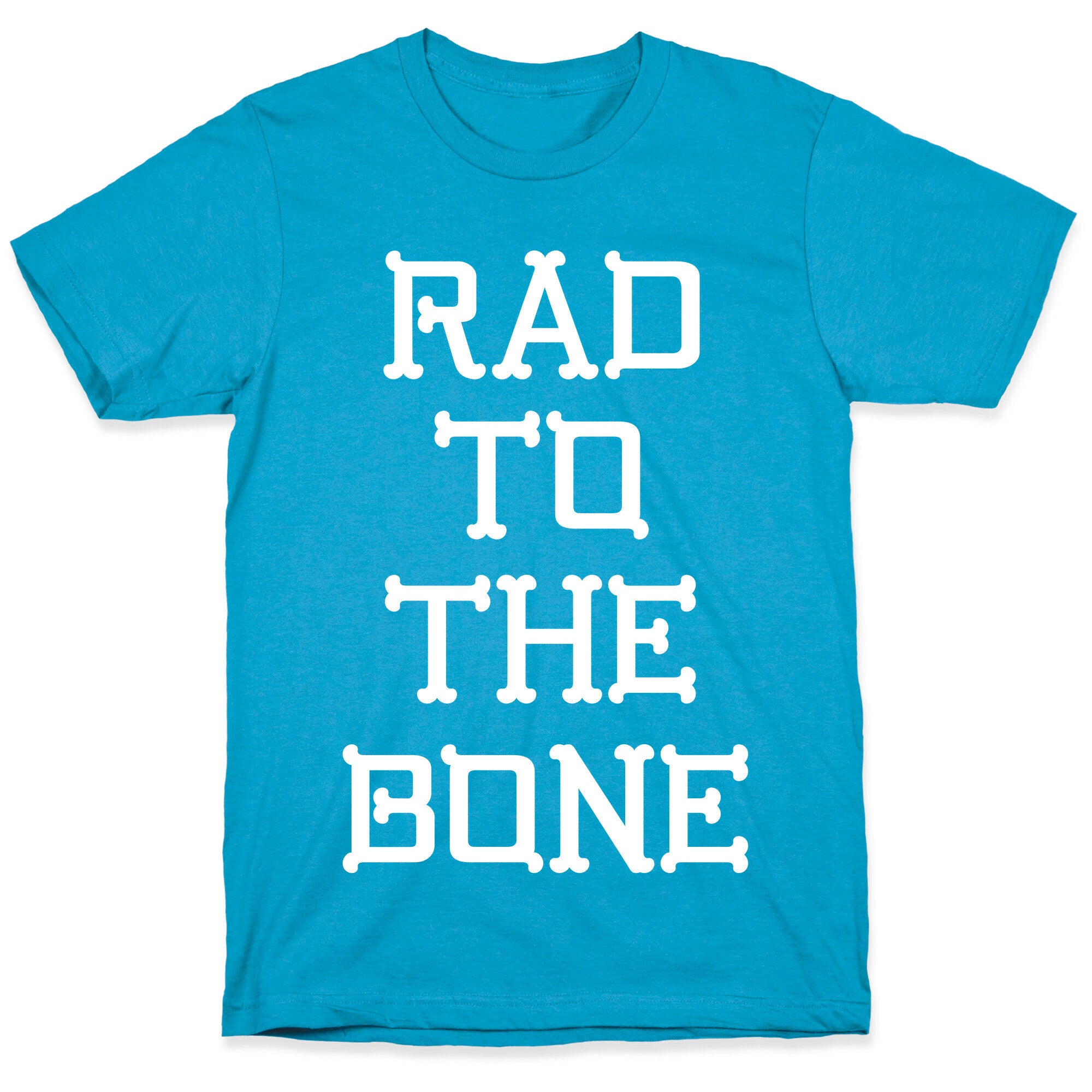Rad To The Bone Unisex Triblend Tee