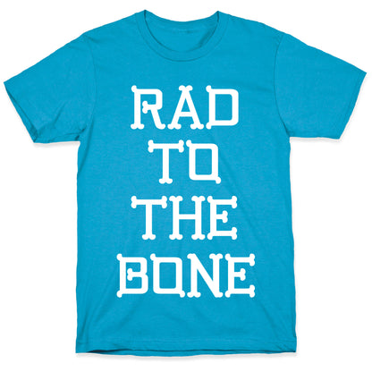 Rad To The Bone Unisex Triblend Tee