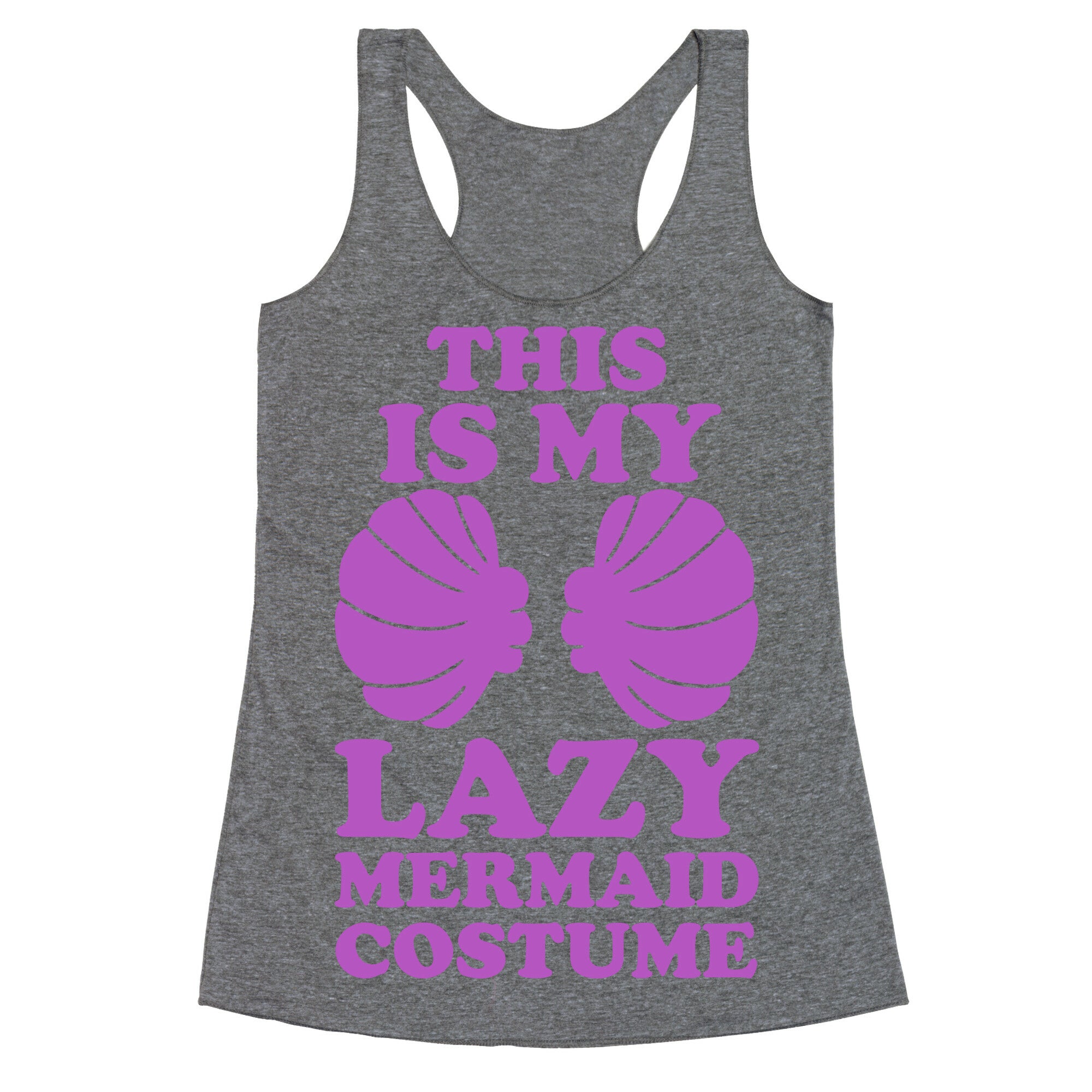 This Is My Lazy Mermaid Costume Racerback Tank