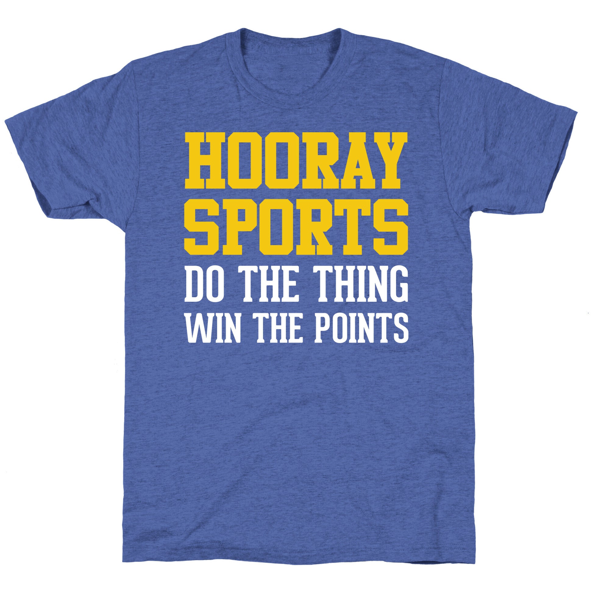 Hooray Sports Unisex Triblend Tee