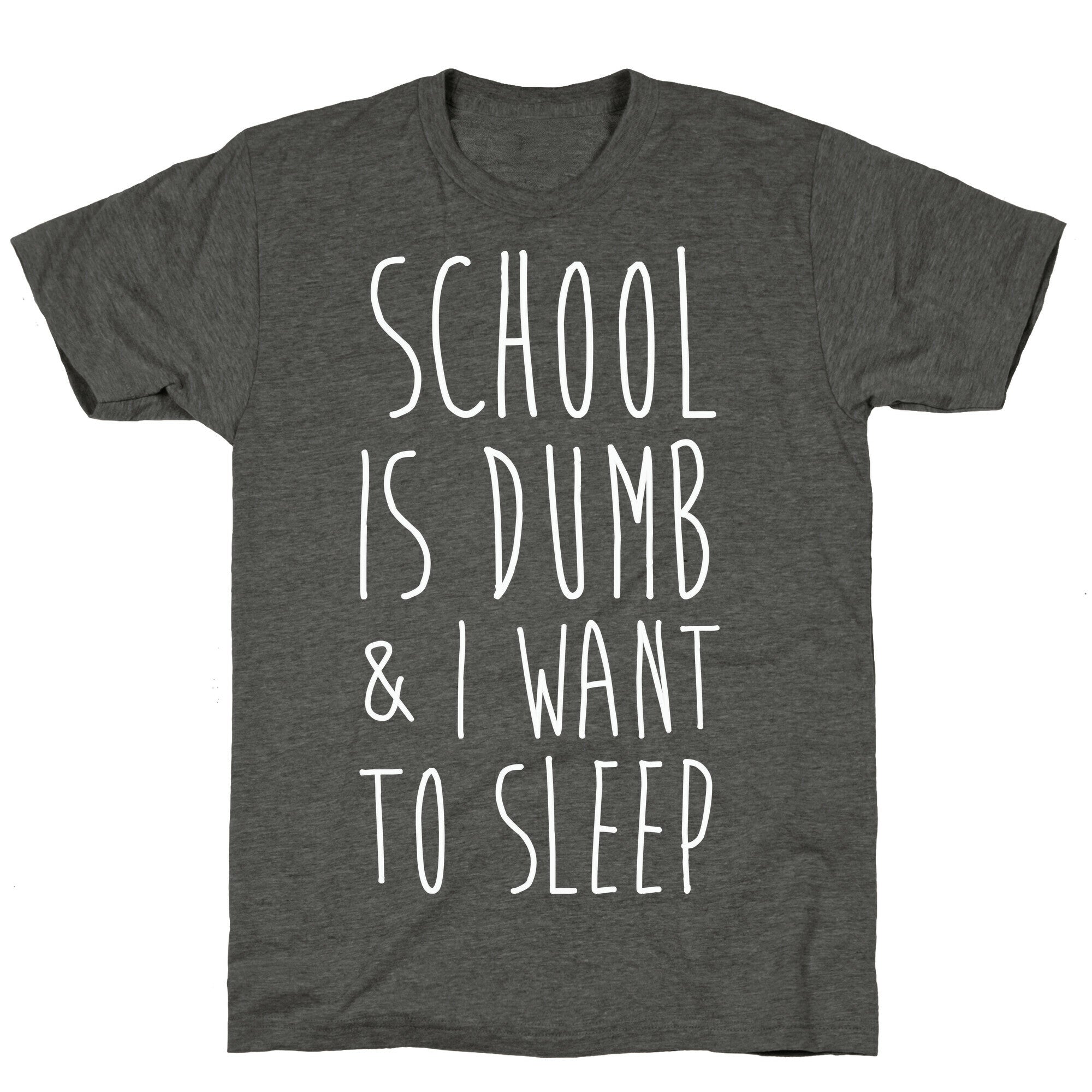 School is Dumb Unisex Triblend Tee