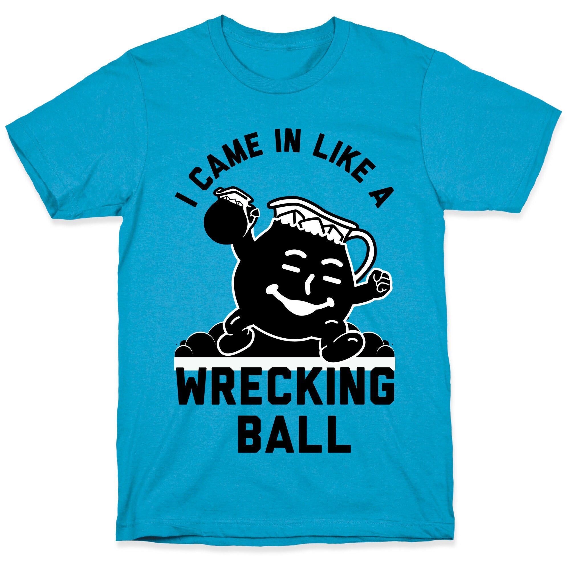 I Came In Like a Wrecking Ball Unisex Triblend Tee