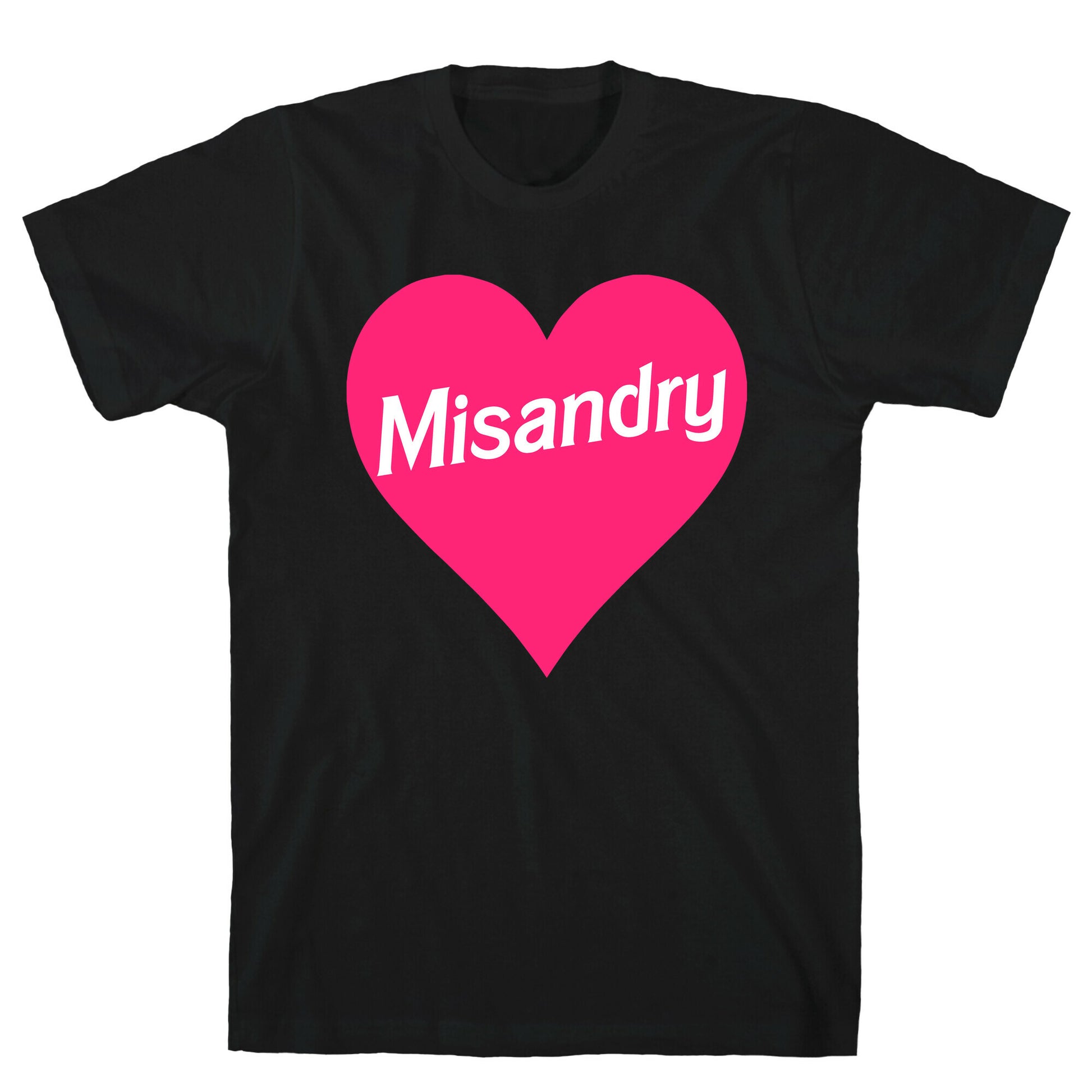 Misandry Heart T-Shirt