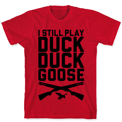 Duck Duck Goose T-Shirt