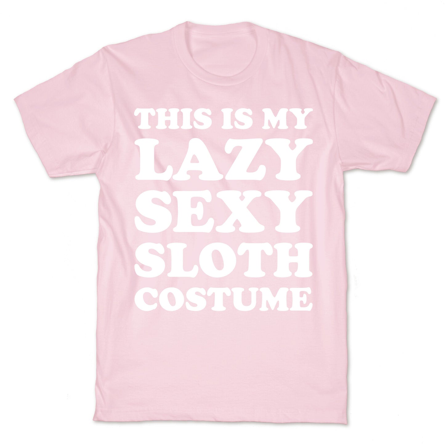 This Is My Lazy Sexy Sloth Costume T-Shirt