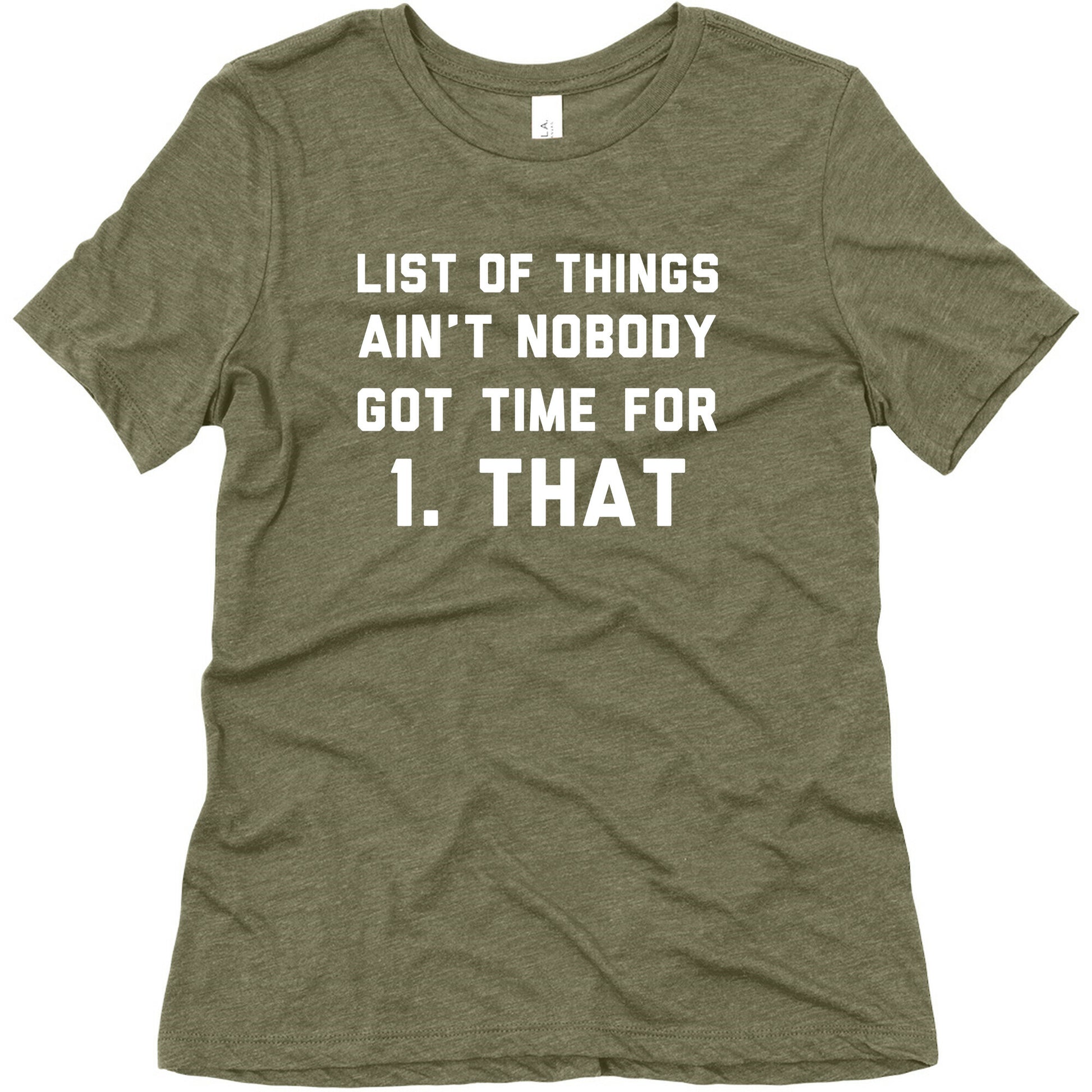 The List of Things Ain't Nobody Got Time For Women's Triblend Tee