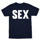 SEX T-Shirt